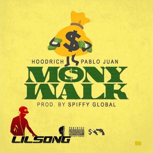 Hoodrich Pablo Juan - Mony Walk 